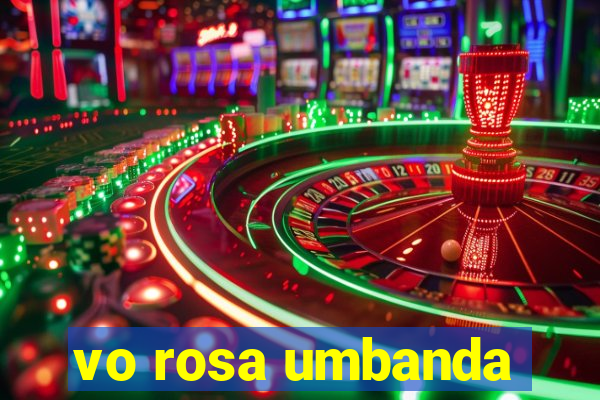 vo rosa umbanda